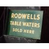 Rodwells Table Waters Rigid  Metal Sign available