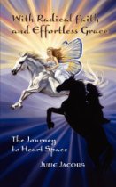With radical Faith and Effortless Grace