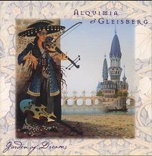 Garden of Dreams - Alquimia and Rudiger Gleisberg