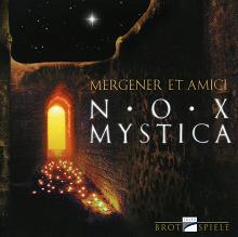 Nox Mystica CD - Peter Mergener et Amici and Alquimia