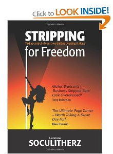 Stripping for Freedom