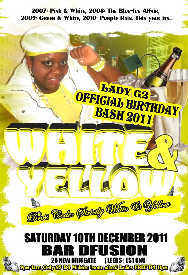 WHITE & YELLOW LADY G2 BIRTHDAY BASH 2011