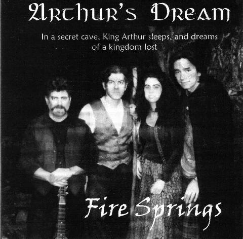 Arthur's Dream - Fire Springs