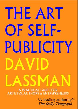The Art of Self-publicity by David Lassman