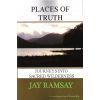 Places of Truth - journeys into sacred wilderness, by Jay Ramsay