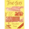 True Lives by Peter Please
