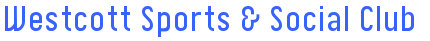 westcottsportsandsocialclub.co.uk Home Page